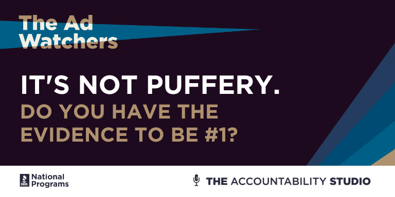 It’s Not Puffery. Do You Have the Evidence to Be #1
